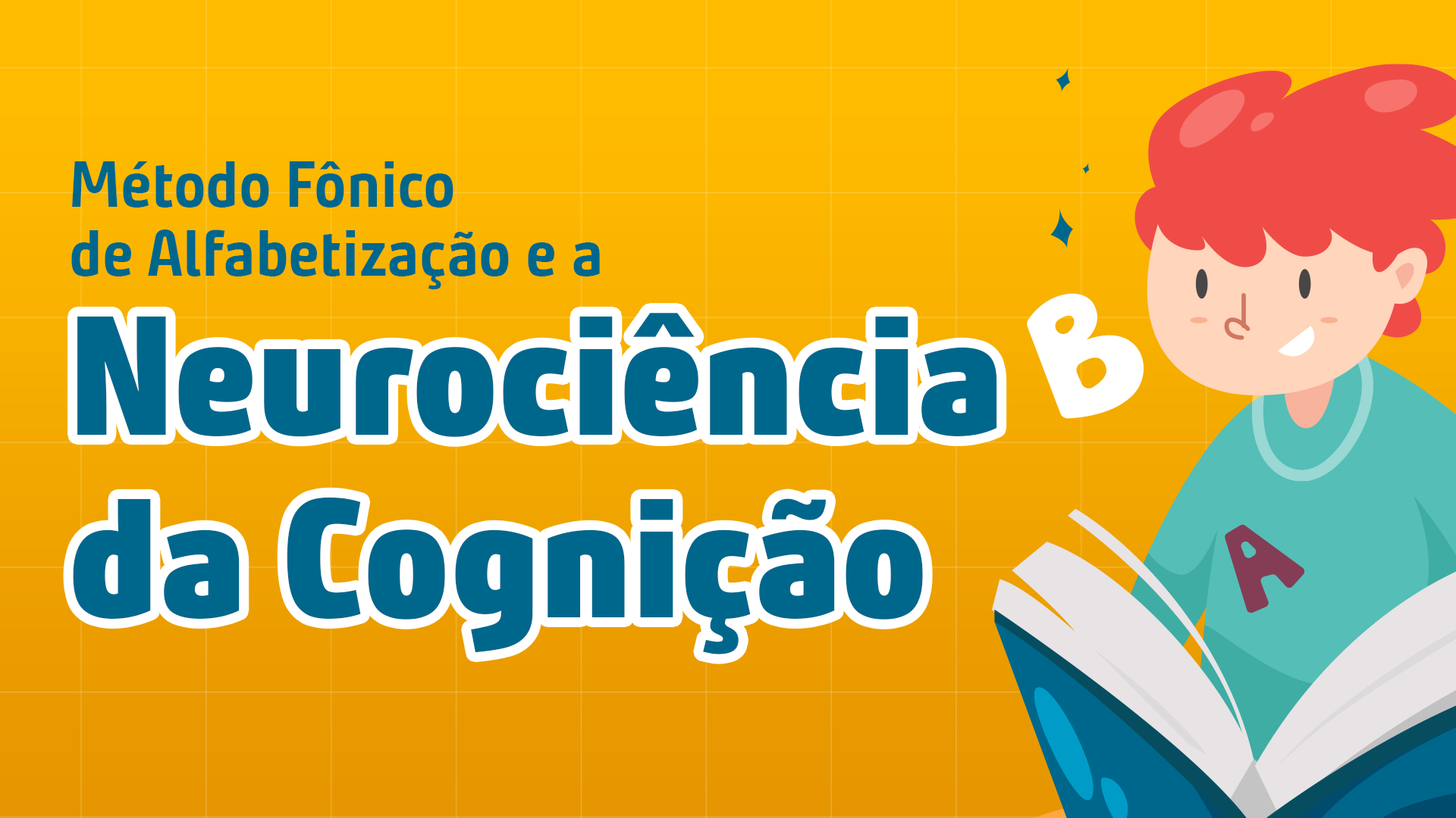 Alfabetização: conheça as melhores atividades e metodologias!